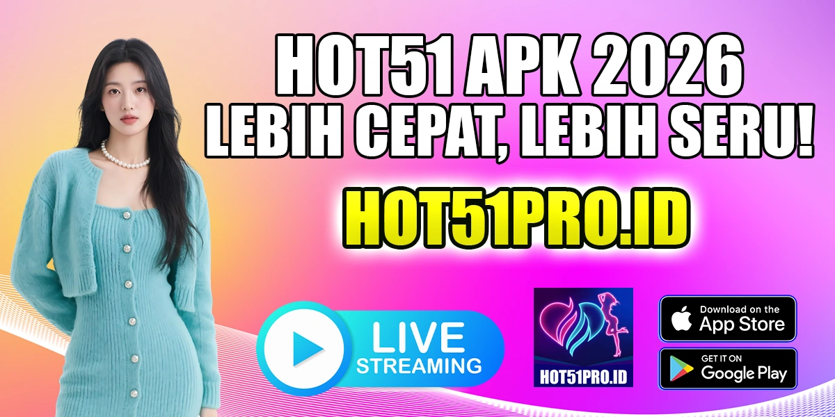 Hot51 APK Versi Terbaru